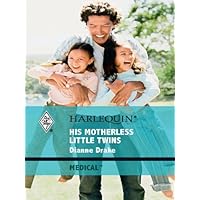 His Motherless Little Twins (Mountain Village Hospital Book 2) His Motherless Little Twins (Mountain Village Hospital Book 2) Kindle Hardcover Paperback