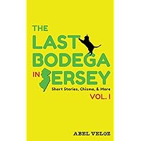 The Last Bodega in Jersey, Vol. I