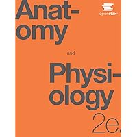 Anatomy and Physiology 2e by OpenStax (Official Print Version, hardcover, full color) Anatomy and Physiology 2e by OpenStax (Official Print Version, hardcover, full color) Hardcover Paperback
