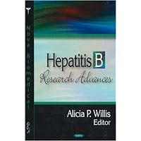 Hepatitis B Research Advances Hepatitis B Research Advances Hardcover