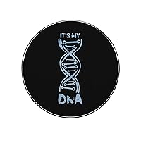 It's My DNA Funny Refrigerator Sticker Strong Fridge Stickers Decoration for Kitchen Cabinet Office Decor