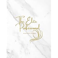 The Elite Professional Planner and Journal The Elite Professional Planner and Journal Paperback