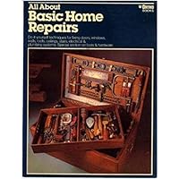 All About Basic Home Repairs All About Basic Home Repairs Paperback Hardcover