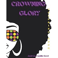 Crowning Glory Crowning Glory Paperback