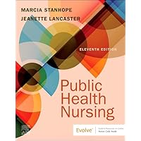 Public Health Nursing: Population-Centered Health Care in the Community Public Health Nursing: Population-Centered Health Care in the Community Paperback Kindle