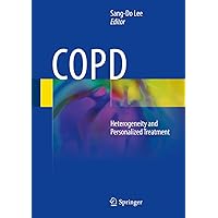COPD: Heterogeneity and Personalized Treatment COPD: Heterogeneity and Personalized Treatment Kindle Hardcover Paperback