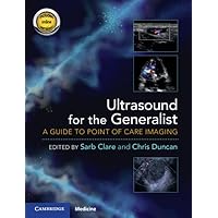 Ultrasound for the Generalist with Online Resource: A Guide to Point of Care Imaging