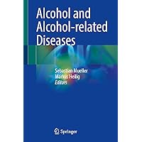 Alcohol and Alcohol-related Diseases Alcohol and Alcohol-related Diseases Hardcover