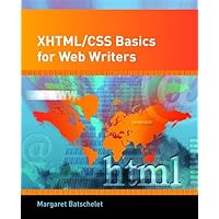 XHTML/CSS Basics for Web Writers XHTML/CSS Basics for Web Writers Paperback Mass Market Paperback
