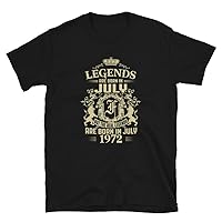 Born in July 1972 Shirt Gift Birthday Vintage Legends Kings