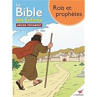 La Bible des Enfants - Bande dessinée Rois et prophètes (French Edition)