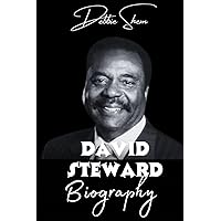 Biography of David Steward: A memoir about the American billionaire businessman and everything you need to know about him (The Lives that Made a Difference) Biography of David Steward: A memoir about the American billionaire businessman and everything you need to know about him (The Lives that Made a Difference) Kindle Paperback