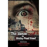 The House on Hurley Pond Road The House on Hurley Pond Road Hardcover Kindle Paperback