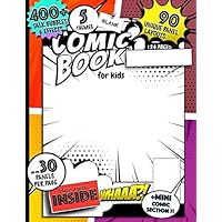 Blank Comic Book for Kids: 400 Bubble 90 Unique 5 Theme 30 Panels Mini Mode & MORE Even [124 Pages of 8.5x11] (BCBs for kids)