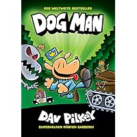 Dog Man 2 - Von der Leine gelassen: kinderbücher ab 8 Jahre (Jungen Mädchen) Dog Man 2 - Von der Leine gelassen: kinderbücher ab 8 Jahre (Jungen Mädchen) Hardcover