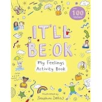 It'll Be OK: My Feelings Activity Book