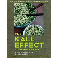 Kale Effect : A Leafy Green Cookbook