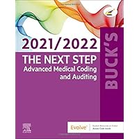 Buck's The Next Step: Advanced Medical Coding and Auditing, 2021/2022 Edition Buck's The Next Step: Advanced Medical Coding and Auditing, 2021/2022 Edition Paperback eTextbook