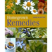 Homegrown Remedies Homegrown Remedies Paperback