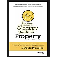 Franzese's A Short and Happy Guide to Property, 2d (Short and Happy Series) Franzese's A Short and Happy Guide to Property, 2d (Short and Happy Series) Kindle Paperback