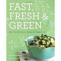 Fast, Fresh & Green Fast, Fresh & Green Paperback Kindle