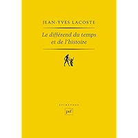 Le différend du temps et de l'histoire (French Edition) Le différend du temps et de l'histoire (French Edition) Kindle Paperback