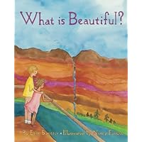 What Is Beautiful? What Is Beautiful? Paperback Kindle Audible Audiobook Hardcover Mass Market Paperback