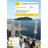 Teach Yourself Croatian Conversation (3 CDs + Booklet) (TY: Conversation) Teach Yourself Croatian Conversation (3 CDs + Booklet) (TY: Conversation) Audio CD