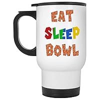Humorous Gift Idea Novelty Gift for Bowling Enthusiasts - Eat Sleep Bowl Funny Quote - & Multicolor - Large 14 Oz White Stainless Steel Travel Mug