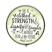 She is Clothed in Strength and Dignity and Laughs Women's - Proverbs 31 25 Christian Crown Charm Pill Box - Christian Pill Box - Glass Candy Box