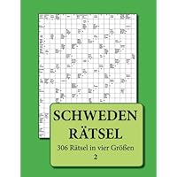 Schwedenrätsel: 306 Rätsel in vier Größen 2 (German Edition) Schwedenrätsel: 306 Rätsel in vier Größen 2 (German Edition) Paperback