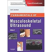 Fundamentals of Musculoskeletal Ultrasound: Expert Consult-Online and Print, 2e (Fundamentals of Radiology) by Jacobson MD, Jon A. 2nd (second) Edition (11/21/2012)