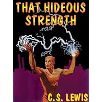 That Hideous Strength: A Modern Fairy-Tale for Grown-Ups (Ransom Trilogy) That Hideous Strength: A Modern Fairy-Tale for Grown-Ups (Ransom Trilogy) Audio CD Paperback Kindle Audible Audiobook Hardcover MP3 CD Mass Market Paperback