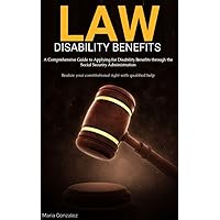 A Comprehensive Guide to Applying for Disability Benefits through the Social Security Administration: Disability Benefits