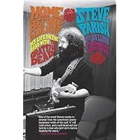 Home Before Daylight: My Life on the Road with the Grateful Dead Home Before Daylight: My Life on the Road with the Grateful Dead Paperback Kindle Audible Audiobook Hardcover Audio CD