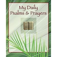 My Daily Psalms and Prayers (Deluxe Daily Prayer Books) My Daily Psalms and Prayers (Deluxe Daily Prayer Books) Hardcover