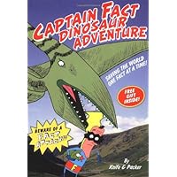 Captain Fact: Dinosaur Adventure - Book #2 (Captain Fact, 2)
