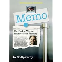 Memo: The Easiest Way to Improve Your Memory Memo: The Easiest Way to Improve Your Memory Kindle Paperback