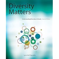 Diversity Matters: Understanding Diversity in Schools (What’s New in Education) Diversity Matters: Understanding Diversity in Schools (What’s New in Education) Paperback