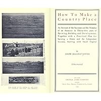 How to Make a Country Place How to Make a Country Place Hardcover Paperback