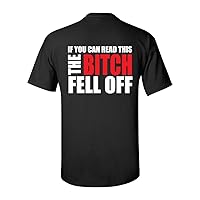 If You Can Read This The Bitch Fell Off - Back Print Men's T-Shirt