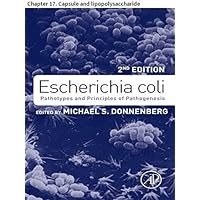 Escherichia coli: Chapter 17. Capsule and lipopolysaccharide