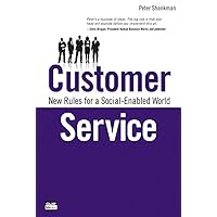 Customer Service: New Rules for a Social-Enabled World (Que Biz-Tech) Customer Service: New Rules for a Social-Enabled World (Que Biz-Tech) Kindle Paperback