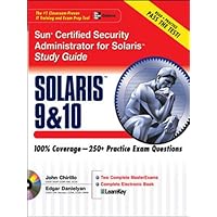 Sun Certified Security Administrator for Solaris 9 & 10 Study Guide (Certification Press) Sun Certified Security Administrator for Solaris 9 & 10 Study Guide (Certification Press) Kindle Paperback