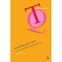 Practicing Safer Texts: Food, Sex and Bible in Queer Perspective (Queering Theology) Practicing Safer Texts: Food, Sex and Bible in Queer Perspective (Queering Theology) Paperback Hardcover