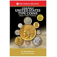 A Guide Book of United States Type Coins 3rd Edition (The Official Red Book)