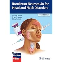 Botulinum Neurotoxin for Head and Neck Disorders Botulinum Neurotoxin for Head and Neck Disorders Kindle Hardcover
