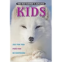 The Old Farmer’s Almanac for Kids, Volume 10 (Old Farmer's Almanac for Kids, 10)