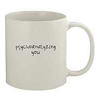 Psychoanalyzing You - 11oz White Coffee Mug, White
