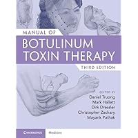 Manual of Botulinum Toxin Therapy Manual of Botulinum Toxin Therapy Hardcover Kindle